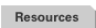 Resources